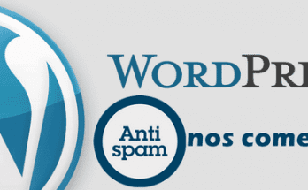 Como proteger Wordpress contra Spam nos comentários?